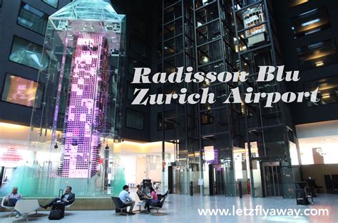 Radisson Blu Zurich Airport Hotel Review