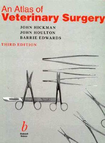 An Atlas of Veterinary Surgery, 3rd Edition (Exclusive OCR & Bookmarked) | VetBooks