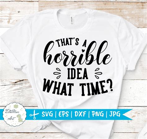 Funny Shirt Quotes Svg - ShortQuotes.cc