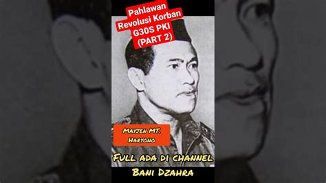 Pahlawan Revolusi G30S PKI yang Gugur (Part 2) #g30spki #pahlawanrevolusi #g30s #indonesia – IDN ...