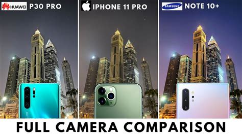 Camera Comparison - iPhone 11 Pro vs Note 10 Plus vs P30 Pro (Day / Night) - YouTube