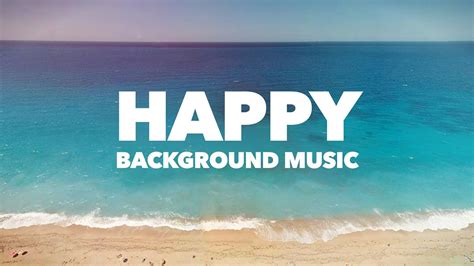 Happy Upbeat Background Music Acordes - Chordify