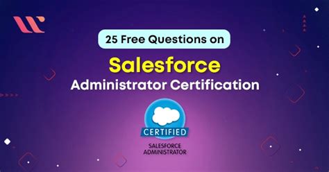 25 Free Question on Salesforce Administrator Certification