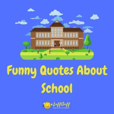 Funny Kid Quotes About School