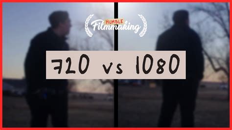 720p vs 1080p video recording - afterlasopa