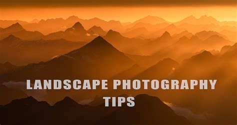 Landscape Photography Tips | 7 Easy Tips