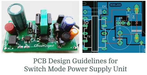 PCB Layout Design Guidelines for Switch Mode Power Supply (SMPS) Circuits