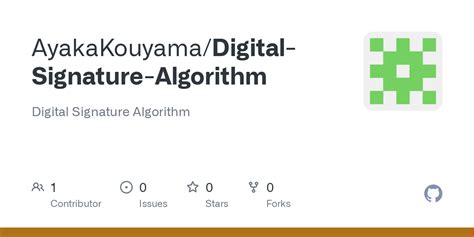 GitHub - AyakaKouyama/Digital-Signature-Algorithm: Digital Signature Algorithm