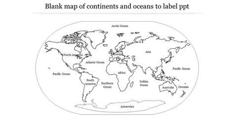 Blank Map of Continent & Oceans To Label PPT & Google Slides | Continents and oceans, Map of ...