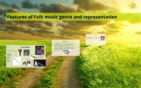 Features of Folk music genre by Veronika Pluharova on Prezi