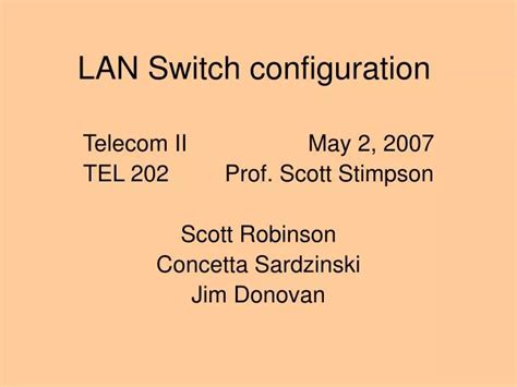 PPT - LAN Switch configuration PowerPoint Presentation, free download - ID:1733209