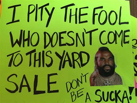 Funny Yard Sale Signs That You Should Use At Your Next Yard Sale