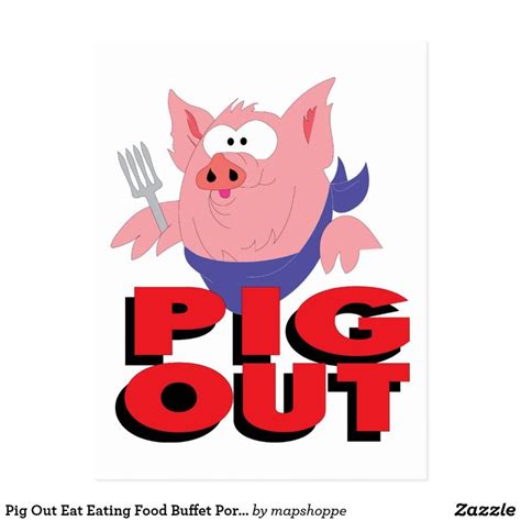 Pig Out Eat Eating Food Buffet Pork Contest Postcard #PigOut #food #funny #Postcard | Postcard ...