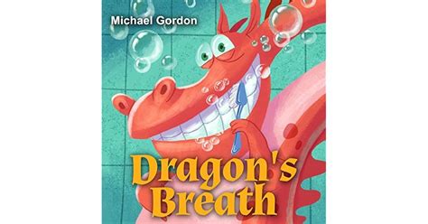 Dragon's Breath by Michael Gordon