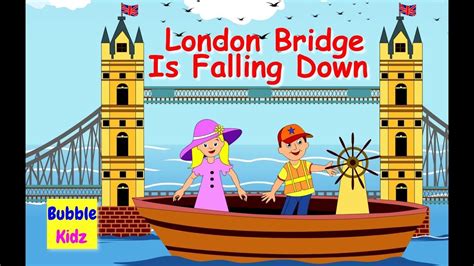 London Bridge Is Falling Down Nursery Rhyme