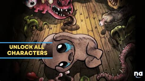 The Binding of Isaac Rebirth Unlock All Characters