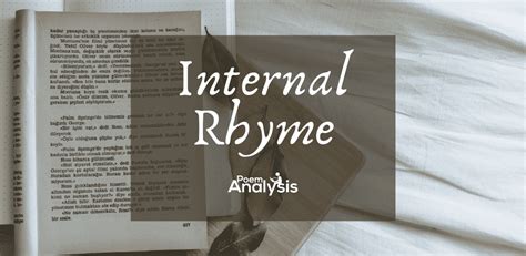 Internal Rhyme Definition and Examples - Poem Analysis