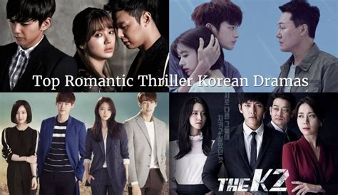 Top Romantic Thriller Korean Dramas - Korean Lovey