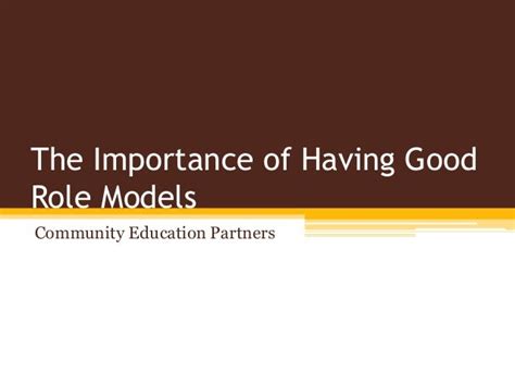 The Importance of Having Good Role Models