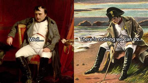 What's The 'Napoleon' Meme On TikTok? The 'There Is Nothing We Can Do' Trend Explained | Know ...