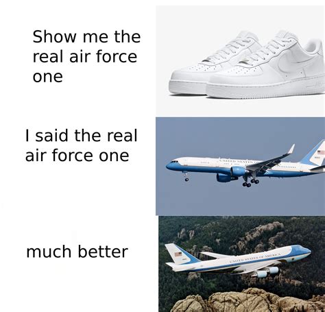 i said the real air force one : r/aviationmemes