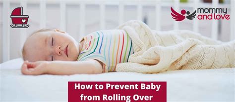 How to Prevent Baby from Rolling Over in Crib: Safety Tips - Mommy and Love