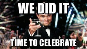 20 Celebration Memes That Are Simply The Best - SayingImages.com