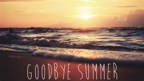 Goodbye Summer Wallpapers - Top Free Goodbye Summer Backgrounds - WallpaperAccess