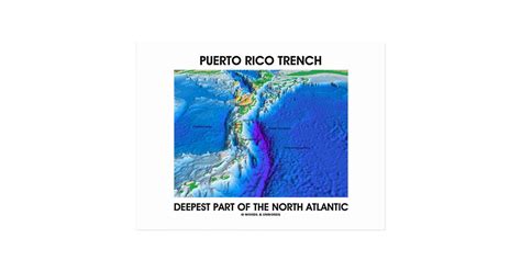 Puerto Rico Trench Deepest Part Of The N. Atlantic Postcard | Zazzle