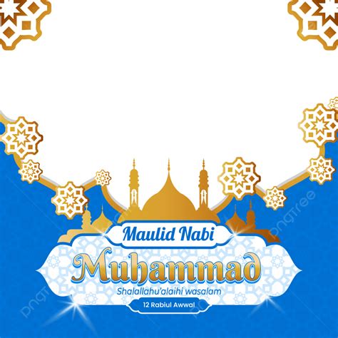 Twibbon Maulid Nabi 2022, Twibbon Maulid Nabi, Twibbon Maulid, Maulid Nabi PNG and Vector with ...