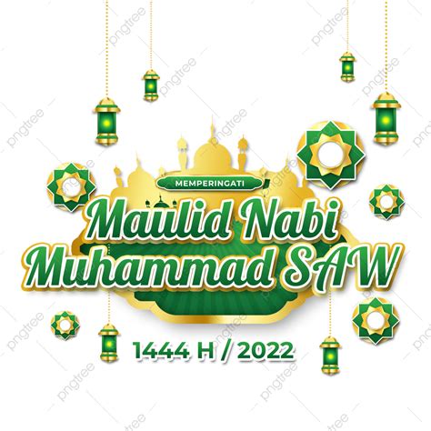 Maulid Nabi Muhammad PNG Image, Ucapan Maulid Nabi Muhammad 2022, Maulid Nabi 2022, Selamat ...