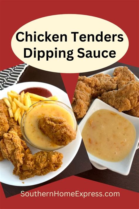 Best Chicken Tenders Dipping Sauce Recipe - Southern Home Express