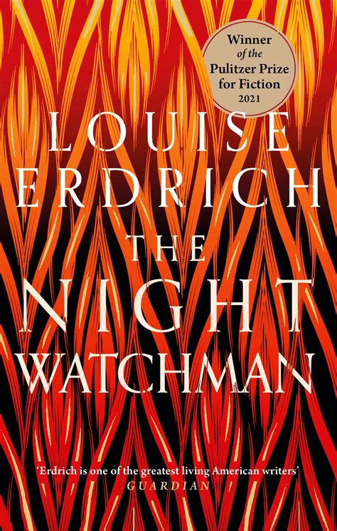 The Night Watchman: Winner of the Pulitzer Prize in Fiction 2021 by Louise Erdrich - Books ...