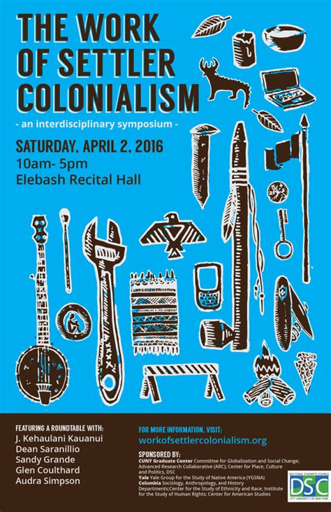 The Work of Settler Colonialism: An interdisciplinary symposium | Committee on Globalization and ...