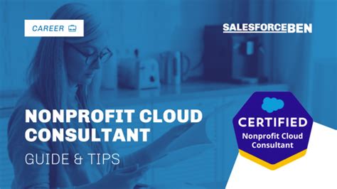 Salesforce Nonprofit Cloud Consultant Certification Guide & Tips | Salesforce Ben