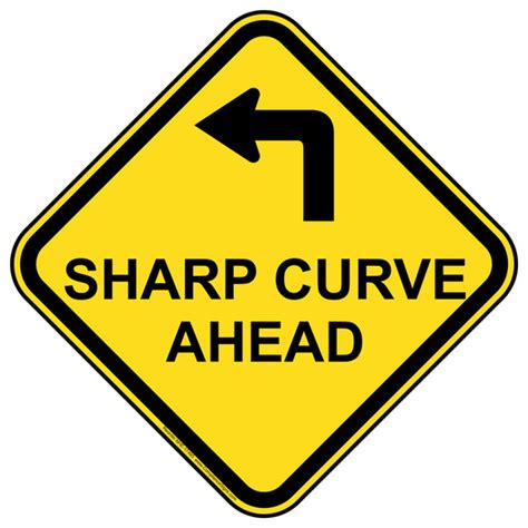 Traffic Control Sign - Sharp Curve Ahead With Left Arrow