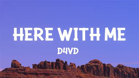 d4vd - Here With Me (Lyrics) - YouTube Music