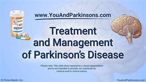 Slide Show - Treatment and Management of Parkinson’s Disease