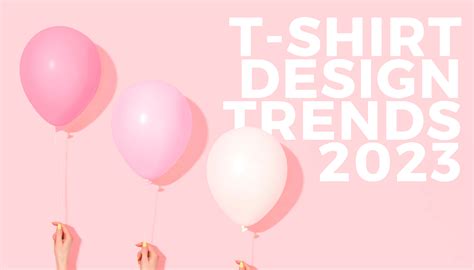 Hottest T-Shirt Design Trends for 2023 - The US Spreadshirt Blog