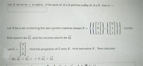 Solved Let A be an m×n matrix. If the rank of A is 3 and the | Chegg.com