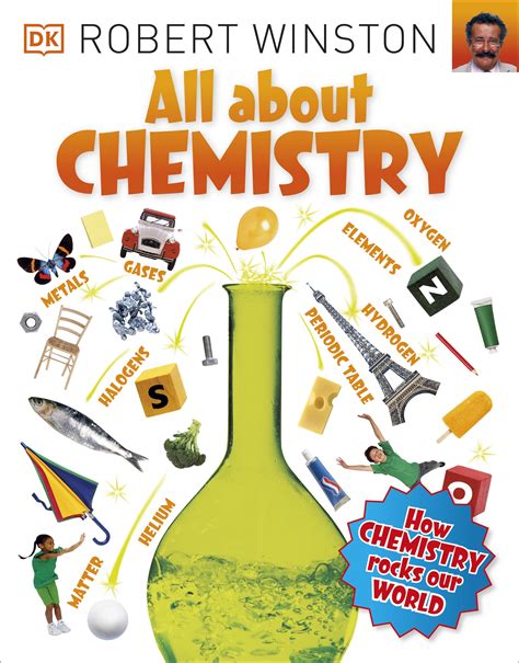 All About Chemistry by Robert Winston - Penguin Books Australia