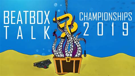 Beatbox Talk Championship 2019 | Beatbox Wiki | Fandom