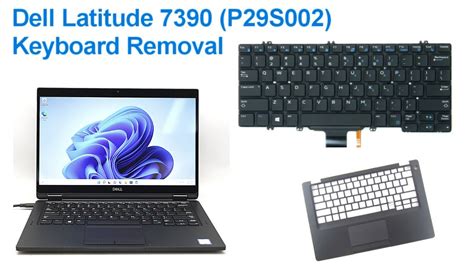 DELL LATITUDE 7390 KEYBOARD Removal - How to replace