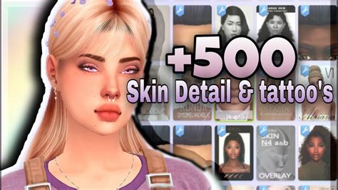 +500 OF SKIN DETAILS AND TATTOO'S CC FOLDER😍.The Sims 4, The African Simmer - YouTube