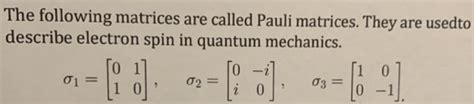 quantum mechanics - Pauli Basis Matrices - Physics Stack Exchange