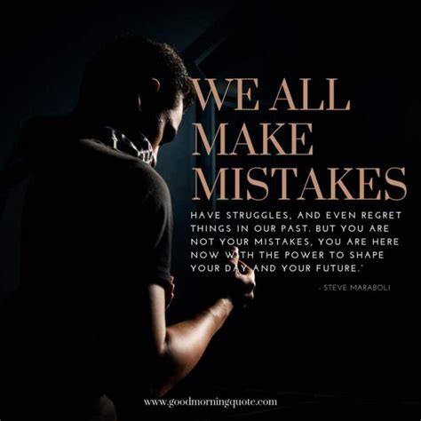 51 Quotes About Mistakes to Help You Let Go and Move Forward - Good Morning Quotes