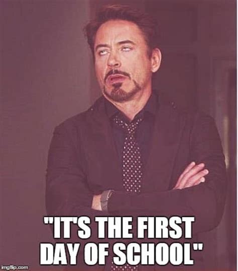 First Day Of School Teacher Meme