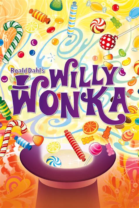 What's On (Calgary): Roald Dahl's Willy Wonka - StoryBook Theatre - Theatre Alberta