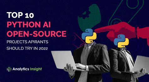 Top 10 Python AI Open-Source Projects Aspirants Should Try in 2022