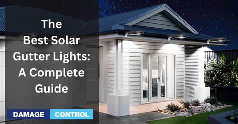 The Best Solar Gutter Lights: A Complete Guide - Damage Control